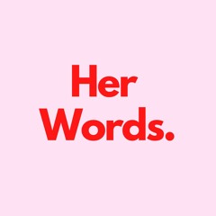 Her Words