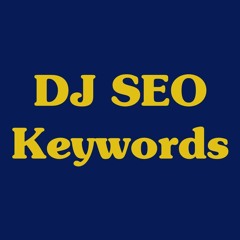 DJ SEO Keywords