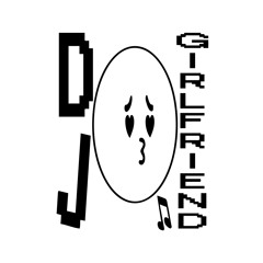 dj girlfriend