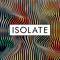 Isolate