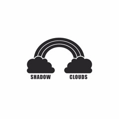 Shadow Clouds