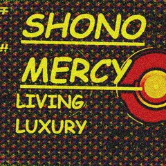 SHONO MERCY