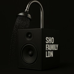 SHO FAMILY LDN