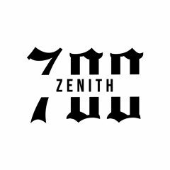 Zenith 700