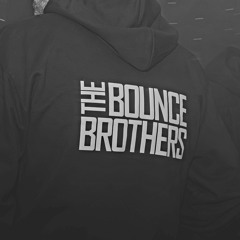 The Bounce Brothers