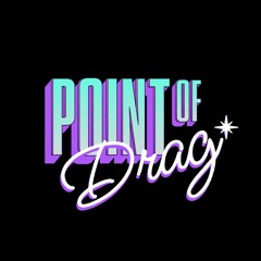 Point Of Drag