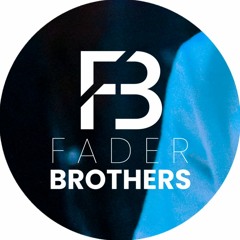 FaderBrothers