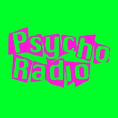 Psycho Radio