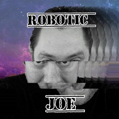 Robotic Joe