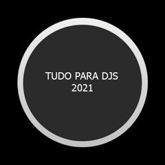 TUDO PARA DJS 2022