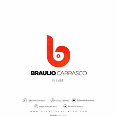 DJ Braulio Carrasco [MIXES]