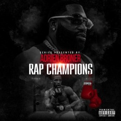 Adrien Broner Playlist