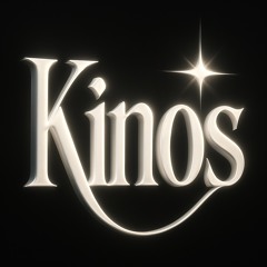 KINOS