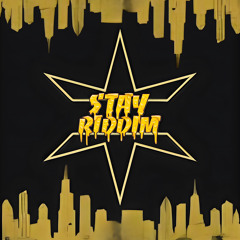 Stay Riddim