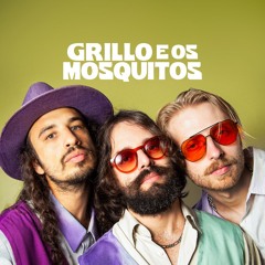 Grillo e os Mosquitos