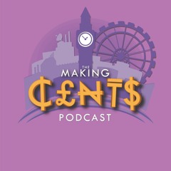 The Making Cents Podcast