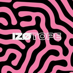 IZØTOPE.
