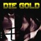 DIE GOLD