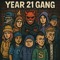 The Yeer 21 Gang