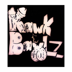 KAWK AND BAWLZ
