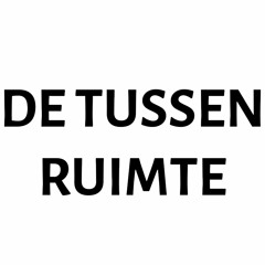 DE TUSSENRUIMTE