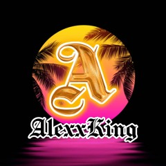 AlexxKing DJ✔️