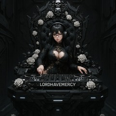 LORDHAVEMERCY