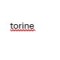 torine