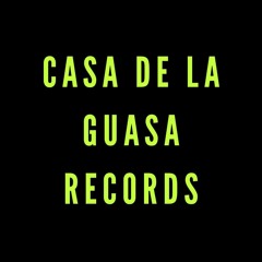 Casa de la Guasa Records