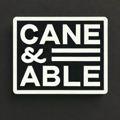 Cane & Able