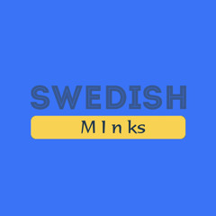 Swedish MInks