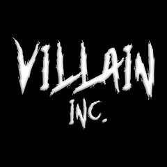 VILLAIN INC.