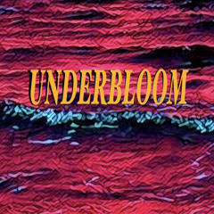 Underbloom