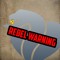 Rebel Warning