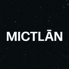 MICTLĀN