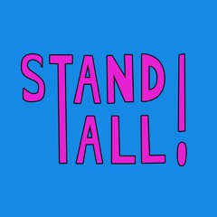 Stand Tall