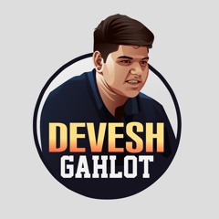 DEVESH GAHLOT (KAKROLIA)