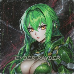 Cyber Rayder