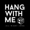 hang_with_me