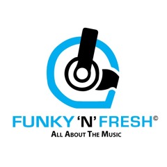 Funky N Fresh DJ