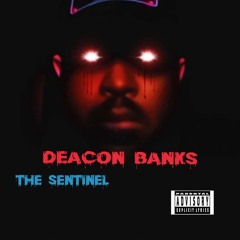 DEACON B.A.N.K.S