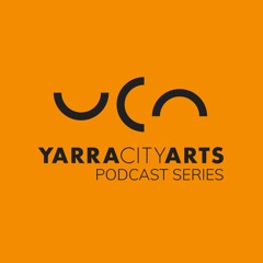 Yarra City Arts Podcasts