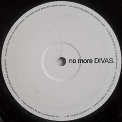no more DIVAS Label