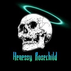 Henessy Rosechild
