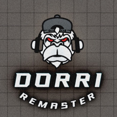 DORRI REMASTER