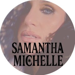 Samantha Michelle