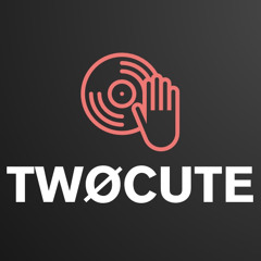 TWØCUTE