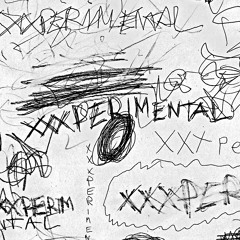 xxxperimental