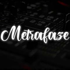 Metrafaze
