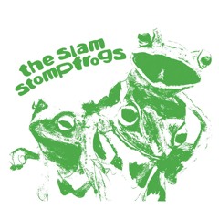 Slam Stompfrogs